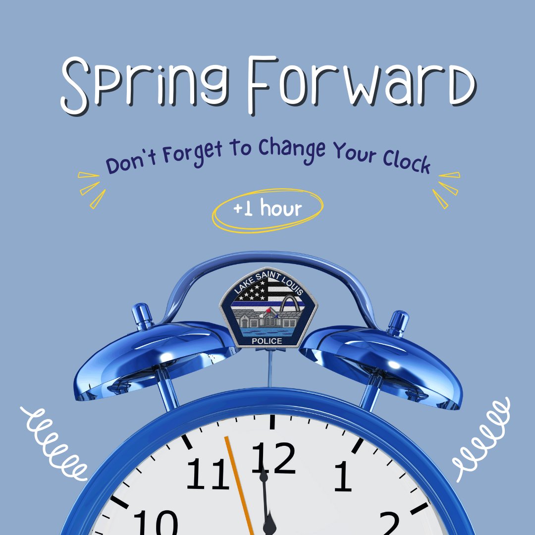 LakeStLouisPD's tweet image. 🌷🕰️ Spring is almost here.🌼✨ Don’t forget to set your clocks ahead one hour before bed on Saturday night! ⏳💤 Enjoy more daylight and vibrant evenings. Let’s make the most of it—what will you do with your extra hour of sunshine? ☀️ #DaylightSaving #SpringForward #HelloSpring