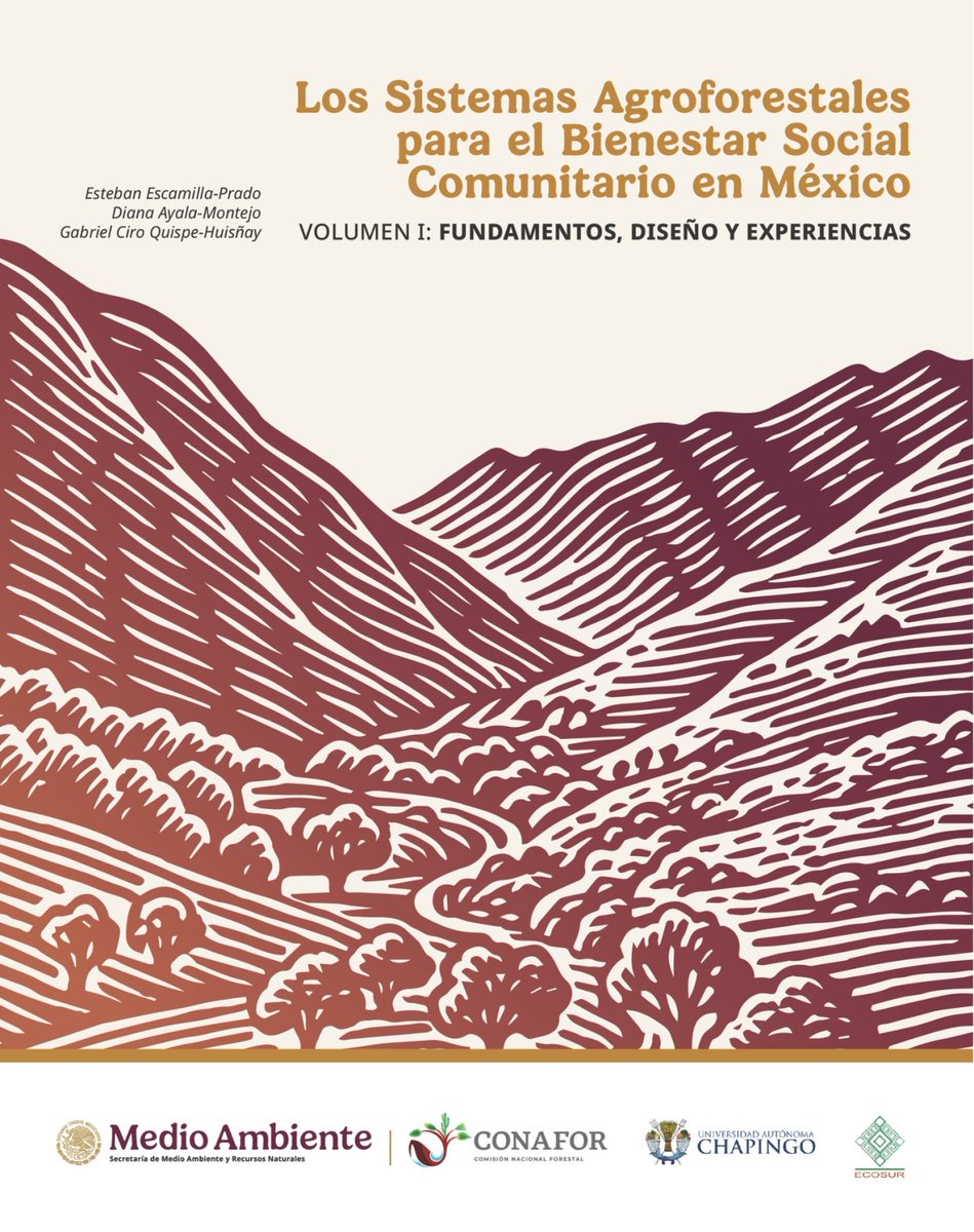 CONAFOR's tweet photo. Descarga el libro “Los Sistemas Agroforestales para el Bienestar Social Comunitario en México. Vol. I”, una publicación que muestra cómo la agroforestería🌳🌽 integra producción de alimentos, conservación de la naturaleza y bienestar social.

Da clic aquí: https://t.co/XlIsrf3j65 https://t.co/J1duWfxpuz
