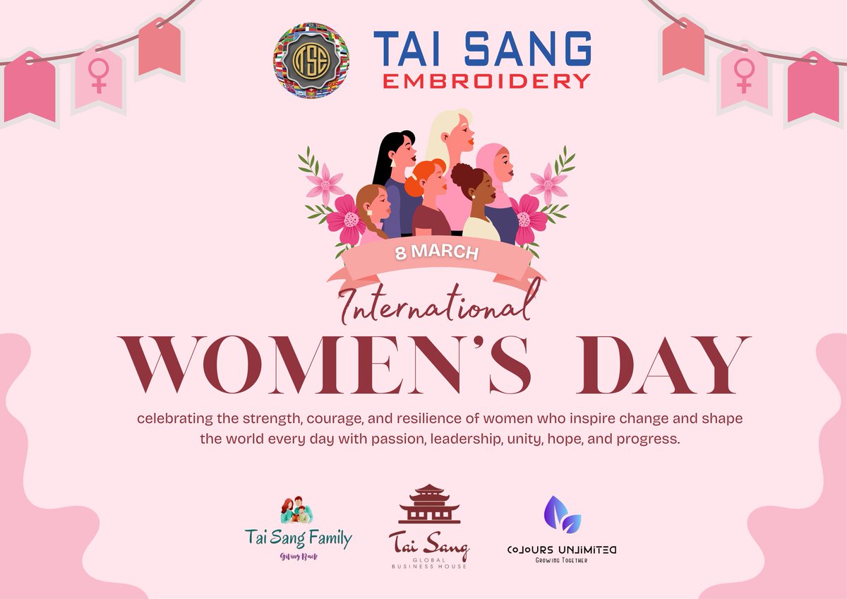 TaisangAE's tweet photo. โจ Happy Womenโs Day! โจ
Celebrating women who create, inspire, and turn ideas into beautiful designs. ๐งต๐
At Tai Sang Embroidery, we support women making every stitch count!
#WomensDay #StrengthInUnity #WomenInspire #ChooseToChallenge #WomensEmpowerment #SheLeads #WomenInLeader https://t.co/4XklbRxfzT