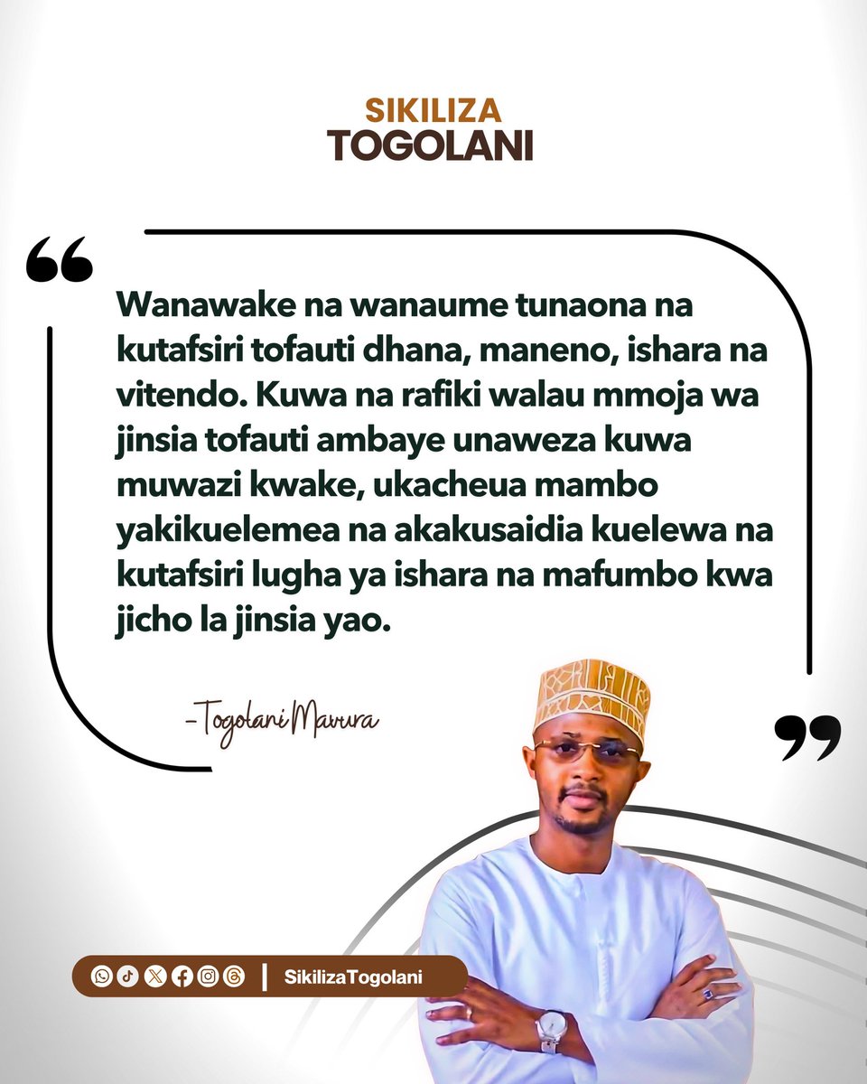 SikilizaTogolan's tweet photo. "Wanawake na wanaume tunaona na kutafsiri tofauti dhana, maneno, ishara na vitendo. Kuwa na rafiki walau mmoja wa jinsia tofauti ambaye unaweza kuwa muwazi kwake, ukacheua mambo yakikuelemea na akakusaidia kuelewa na kutafsiri lugha ya ishara na mafumbo kwa jicho la jinsia yao." https://t.co/wcqnTBIc8u