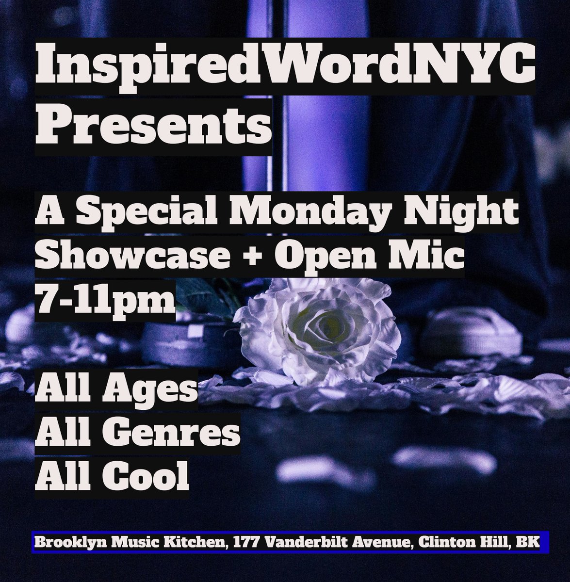 Monday, 7-11pm

Tix/Signup @
mondaybkopenmic.eventbrite.com

#nycmusic #nycpoetry #nycmusicians #livemusicnyc #brooklynlive #brooklynopenmic #bkopenmic #nycopenmic #openmicnyc #brooklynmusic #brooklynevents #openmicnyc #brooklynlivemusicscene