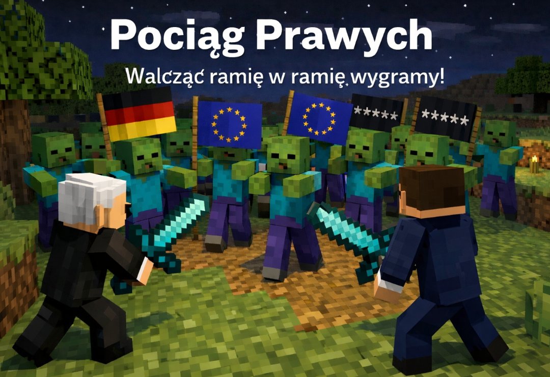 Ciekawy dzień, ujawnią kandydata na premiera. Wasze typy? 🤔

Tymczasem #PociagPrawych 🚆

<a href="/Marcin000005/">Marcin</a>
<a href="/jolannow/">Jola Now #Nawrocki2025 #PociągPrawych</a> 
<a href="/BarbaraTrabins1/">Barbara Trabinska🇵🇱.</a> 
<a href="/freddyfazbearpl/">Freddy Fazbear</a>
<a href="/Stasiekmu/">Stasiek 🇵🇱💯</a> 
<a href="/LuC57671287915/">Lucy</a>
<a href="/HenrykGandecki/">Henryk Gandecki</a> 
<a href="/Basia12095/">Basia🇵🇱🇵🇱🇵🇱</a>
<a href="/maj19710306/">Robert #Nawrocki2025 PL 🇵🇱</a>
<a href="/ColaBreugnon/">Colas Breugnon ... 🇵🇱NAWROCKI NAWRÓCI POLSKĘ🇵🇱</a>
<a href="/57mucka/">MUCKA</a>
<a href="/AeternaVeritas/">Veritas</a>
<a href="/Rysz_dCzarnecki/">Ryszard Czarnecki 🇵🇱</a>