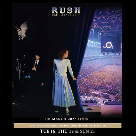 Rush O2 このO2アリーナのRushポスターは素敵 (予想通り)RushのロンドンO2アリーナ2日間に追加公演が発表された!既に2027年3月16日18 ...