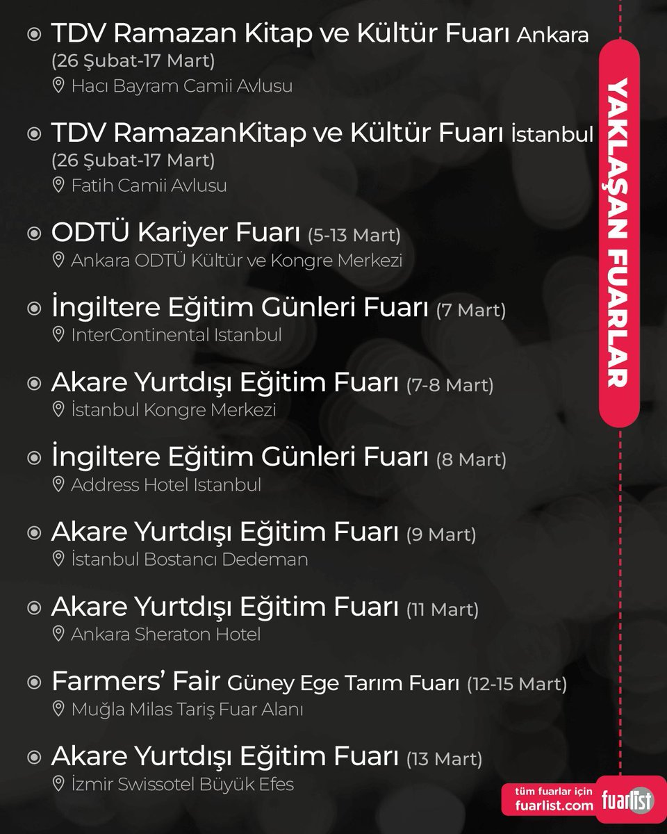fuarlist's tweet photo. Yaklaşan fuarların listesi 🗓️ Post'u faydalı bulduysan beğenmeyi unutma ❤️

Tüm fuarlar için https://t.co/ksPcuR8F0J https://t.co/SRdN8Z9YqE
