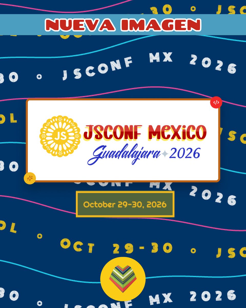 JSConf MX 2026 | 29 & 30 de Oct GDL 🇲🇽 tweet media