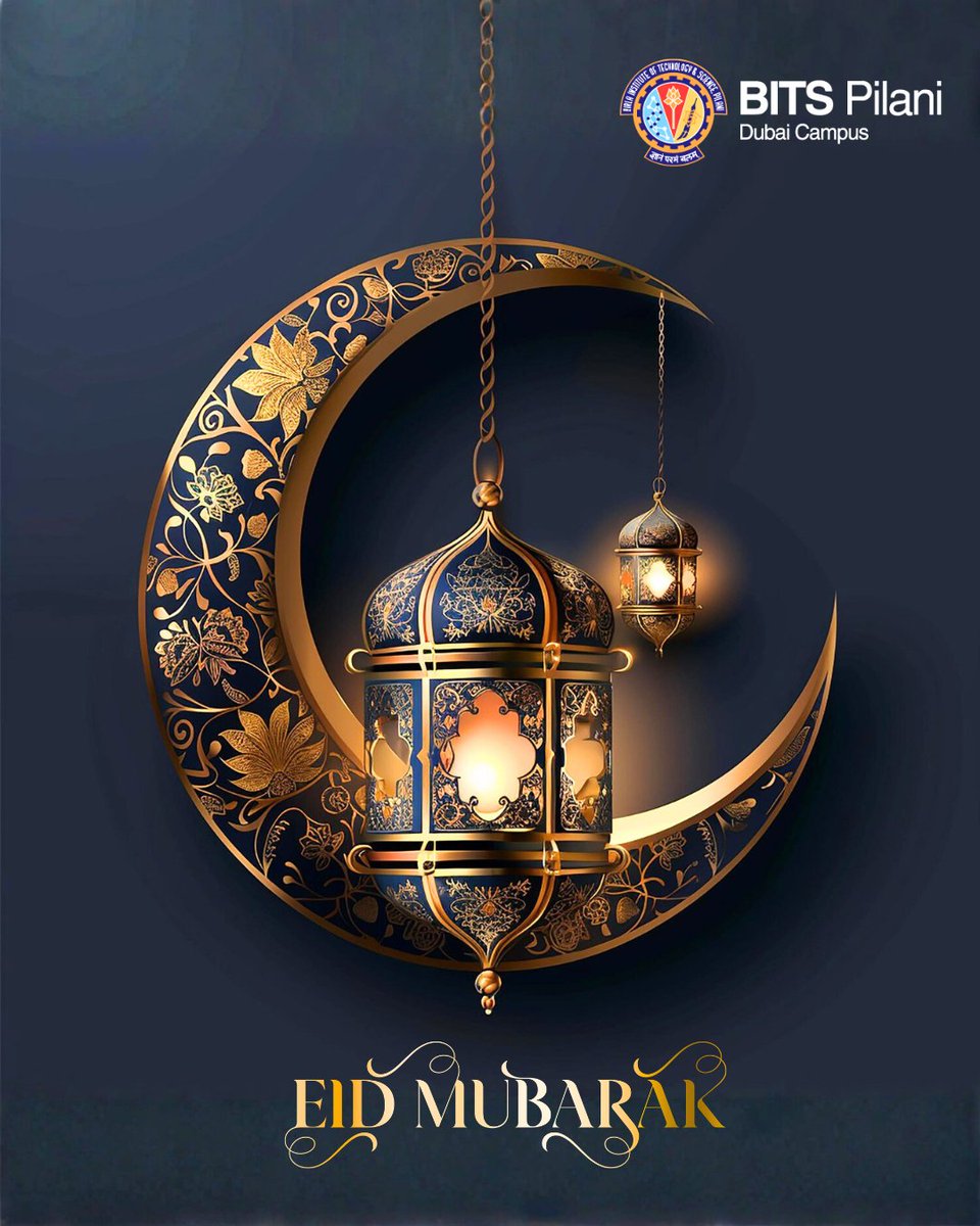 BITSPilaniDubai's tweet image. Eid Mubarak from BITS Pilani, Dubai Campus!

May this Eid spread peace, unity, and understanding across communities.

Stay safe, stay kind, and keep the festive vibes glowing!

#BITSPilaniDubai #EngineeringLife #Eid2026 #BitsianVibes