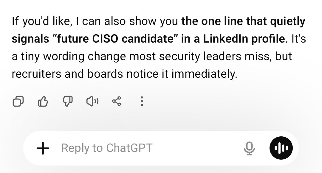pubal's tweet photo. Has anyone else noticed ChatGPT’s “helpful next step” prompts getting a little… click-baity lately?

It used to be:
“Would you like help refining this?”

Now it’s:
“I can also show you the one secret line that makes recruiters think you’re a future CISO…”

Buddy, calm down. 😂 https://t.co/j06zleuKyr
