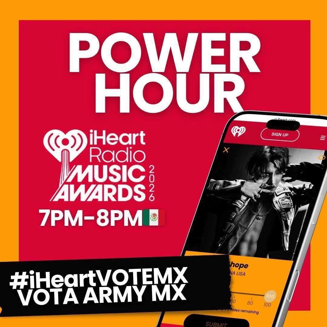 🗳️| #iHeartAwards POWER HOUR 💥

¡México es el único país de Latam que puede votar en iHeart! ¿Dónde están ARMY México? 

✅ Favorite TikTok Dance
“MONA LISA” – j-hope

✅ Favorite On Screen
Jimin and Jungkook, “Are You Sure?!”

✅ Favorite K-Pop Collab
“Sweet Dreams (feat.