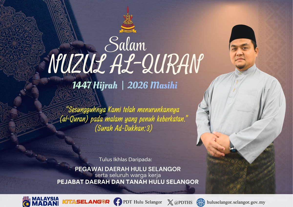 PDTHS's tweet photo. 𝐒𝐀𝐋𝐀𝐌 𝐍𝐔𝐙𝐔𝐋 𝐀𝐋-𝐐𝐔𝐑𝐀𝐍 | 𝟏𝟒𝟒𝟕𝐇
“Sesungguhnya Kami telah menurunkannya (al-Quran) pada malam yang penuh keberkatan.” 
(Surah Ad-Dukhan: 3)

Selamat menyambut Nuzul Al-Quran kepada semua umat Islam. 

Ikhlas daripada:
Pegawai Daerah
serta warga kerja PDTHS https://t.co/i7LbIVJjGH