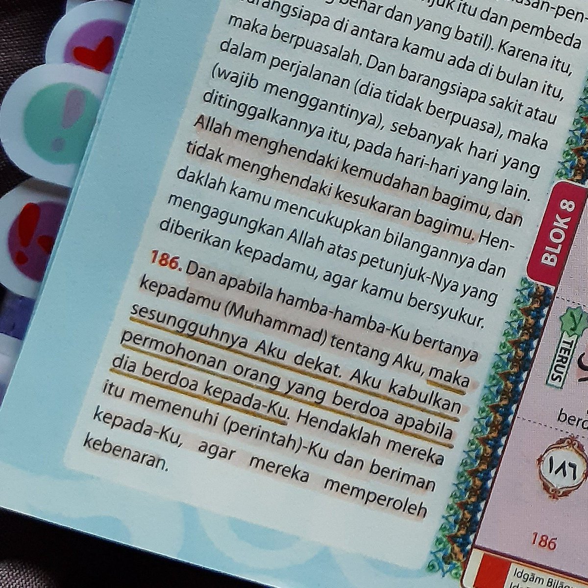 dan aku ingat ini:

maka sesungguhnya Aku dekat. Aku kabulkan permohonan orang yang berdoa apabila dia berdoa kepada-Ku.