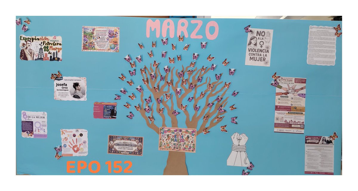 152Epo's tweet photo. En la EPO 152 también conmemoramos las principales Efemérides del Mes de Marzo, el 8M, promovemos la Cultura de la Paz, y "La No violencia hacia la mujer", como se muestra en imágenes de nuestro Periódico Mural del Mes de Marzo: https://t.co/zODBB4iQCy