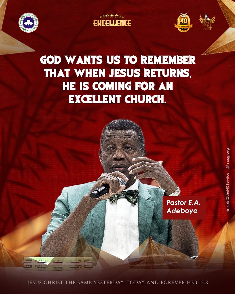 PastorEAAdeboye's tweet photo. God wants us to remember that when Jesus returns, He is coming for an excellent church.

Day 2
#SHGS2026
#Excellence https://t.co/MdTnUSHOhC