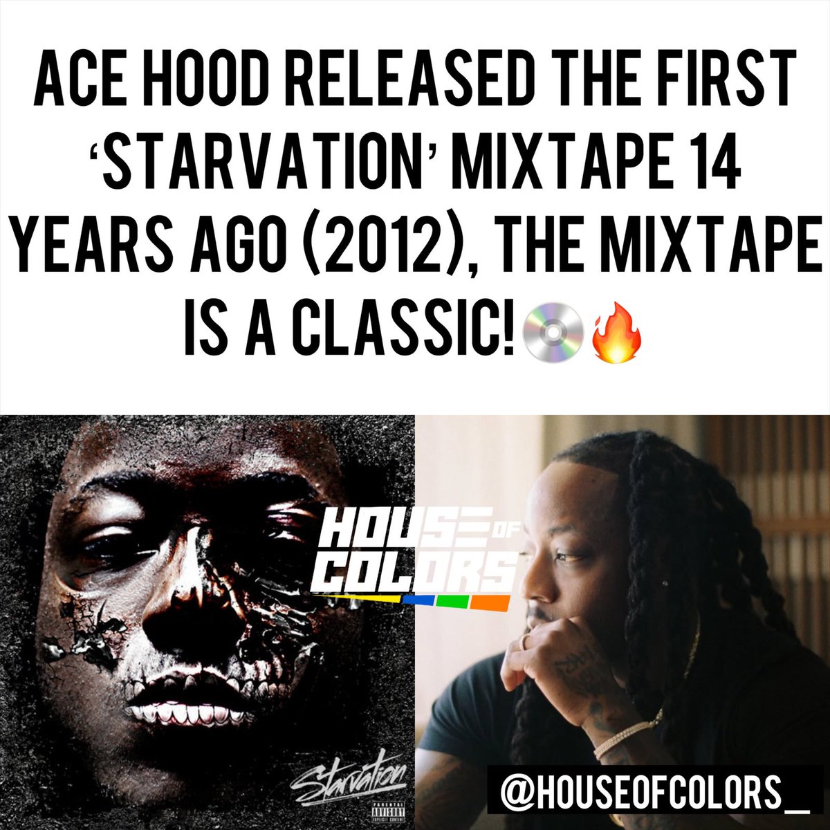 HouseofColors_'s tweet photo. 14 years ago this month, Ace Hood released the first mixtape in the #Starvation installment (2012). 

A certified classic!! 💿🔥 #HouseofColors #Rap #HoodNation #AceHood

@Acehood 

https://t.co/6LUDnZhnMt https://t.co/uzGZBKMztb