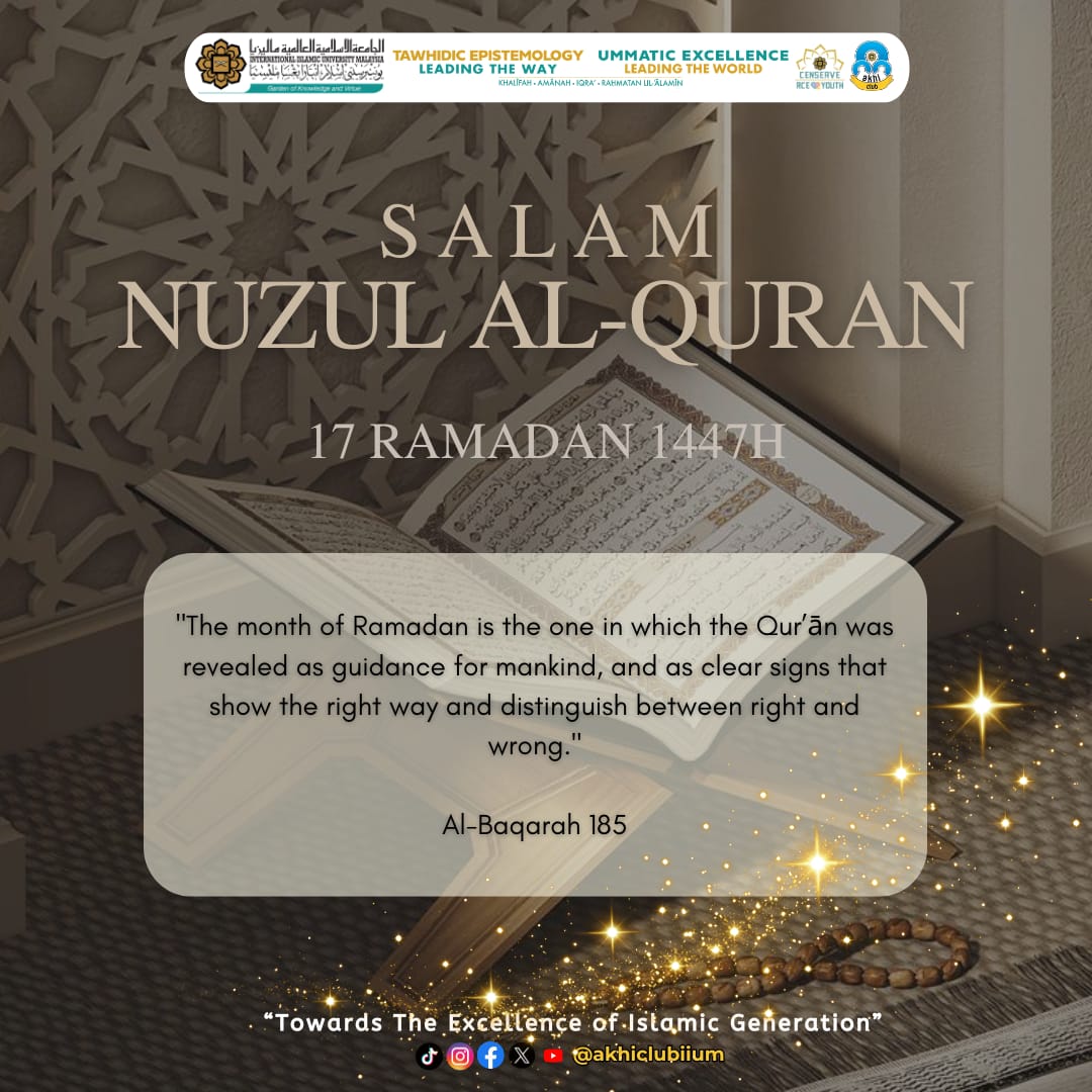 || Salam Nuzul Quran 🌙 ||

Today reminds us of the blessed moment when the Quran was first revealed, bringing guidance and clarity to humankind.

May the Quran continue to illuminate our path and strengthen our faith. 🤍