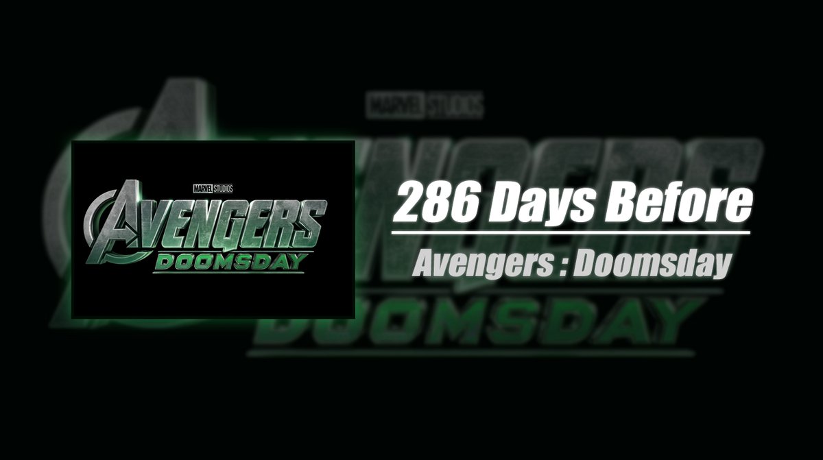 286 days before #AvengersDoomsday