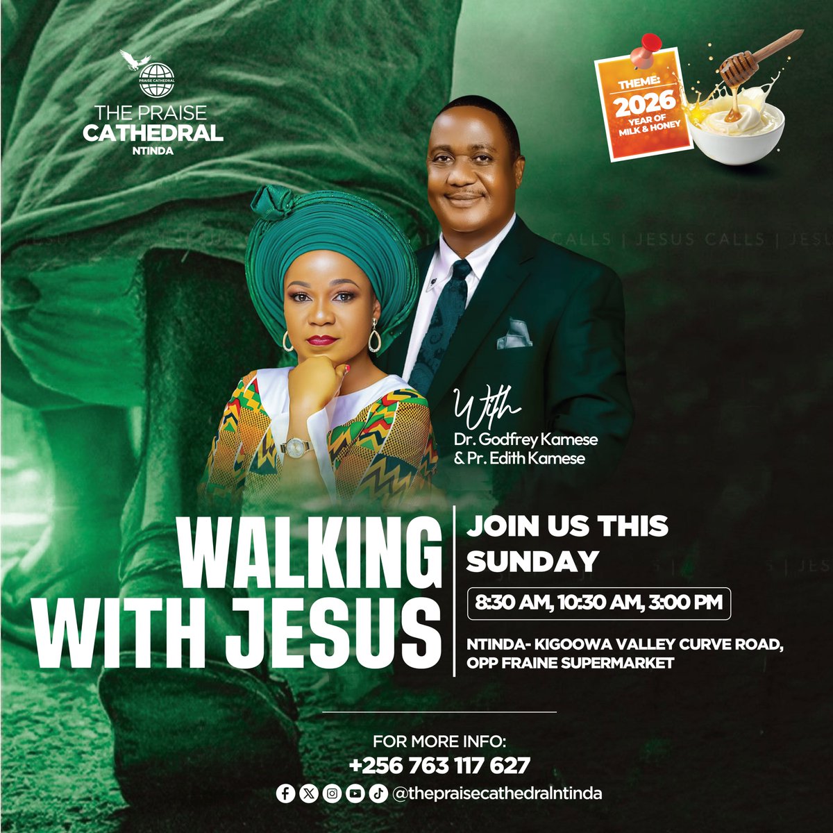Step into a deeper walk with Christ this Sunday 🙏

Join us at The Praise Cathedral Ntinda for “Walking With Jesus.”
With Dr. Godfrey Kamese &amp; Pr. Edith Kamese.

🕣 8:30AM | 10:30AM | 3:00PM
📍 Ntinda – Kigoowa Valley Curve Rd (Opp. Fraine Supermarket)
Come expectant.