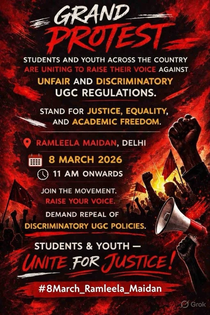 Roll Back UGC's Divisive Equity Rules! 

Justice for All Students – No Discrimination.

Join the Massive Protest
📍Ramleela Maidan, Delhi
🗓 8 March 2026 
⏰️11 AM Onwards

Stand United Against Campus Division &amp; Misuse.

#UGC_RollBack #8MarchRamleelaMaidan
#ugcexposedmodi