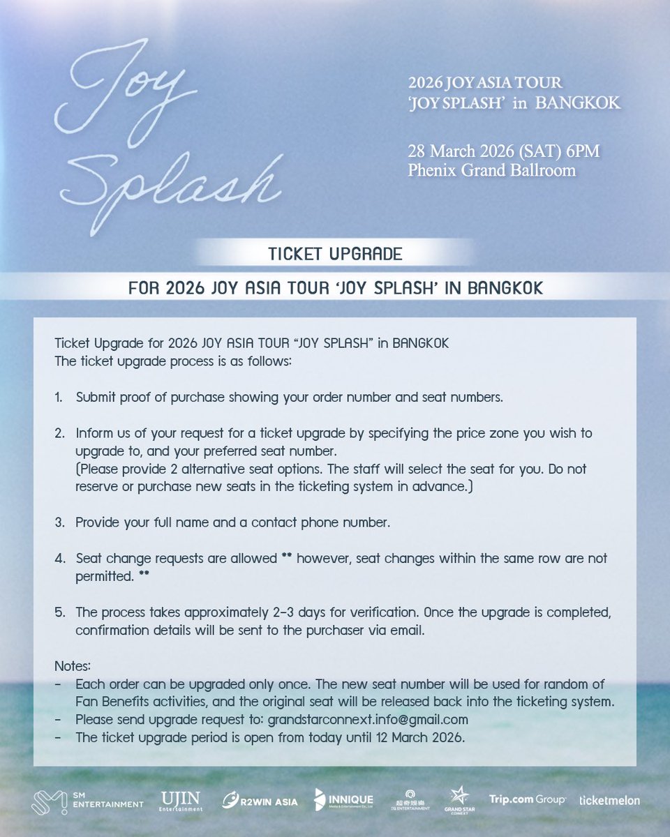 𝗧𝗜𝗖𝗞𝗘𝗧 𝗨𝗣𝗚𝗥𝗔𝗗𝗘 ⬆✨
The process of ticket upgrade for 2026 JOY ASIA TOUR ‘JOY SPLASH’ in BANGKOK is as follows:
instagram.com/p/DVkhpJnCfcm/…

- Please send upgrade request to: grandstarconnext.info@gmail.com
- The ticket upgrade period is open from today until 12 March.