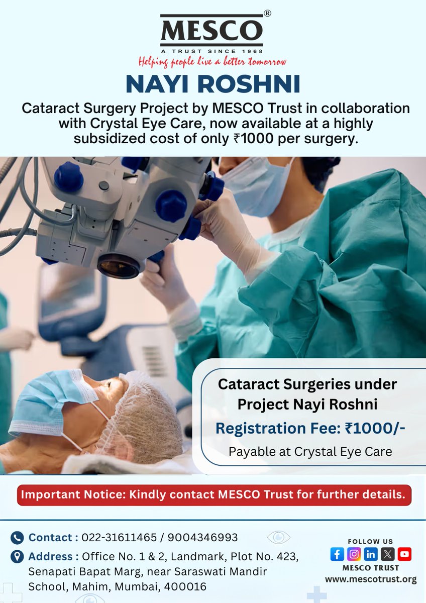 _mesco_trust's tweet photo. Nayi Roshni – Cataract Surgery Initiative
MESCO Trust, in collaboration with Crystal Eye Care, is offering cataract surgeries at a highly subsidized cost of just ₹1000. 
📞 022-31611465 / 9004346993
📍 Mahim, Mumbai
#NayiRoshni #MESCOTrust #CataractSurgery #EyeCare #Mumbai https://t.co/J5lNIKDffz