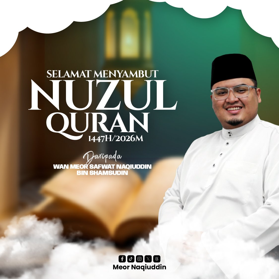 MeorNaqiuddin's tweet photo. Salam Nuzul Al-Quran 1447H/2026M https://t.co/Eyrn0iLNcp