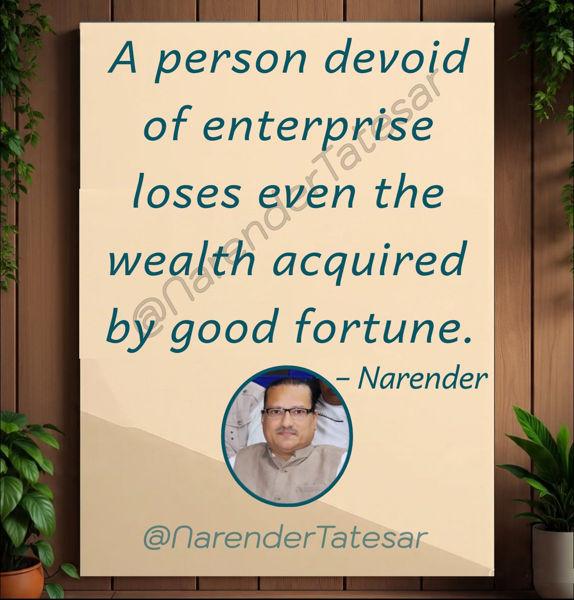 NarenderTatesar's tweet photo. A person devoid of enterprise loses even the wealth acquired by good fortune.
                             ✍️ - Narendra
https://t.co/nleIL0F9WO
#उद्यमहीन #सौभाग्य #धन #परिश्रम #सफलता #जीवन #मेहनत #लक्ष्य #EnterpriseLess #GoodFortune #Wealth #HardWork #Success #Life #Effort #Goal https://t.co/w5Oy6rhE3z