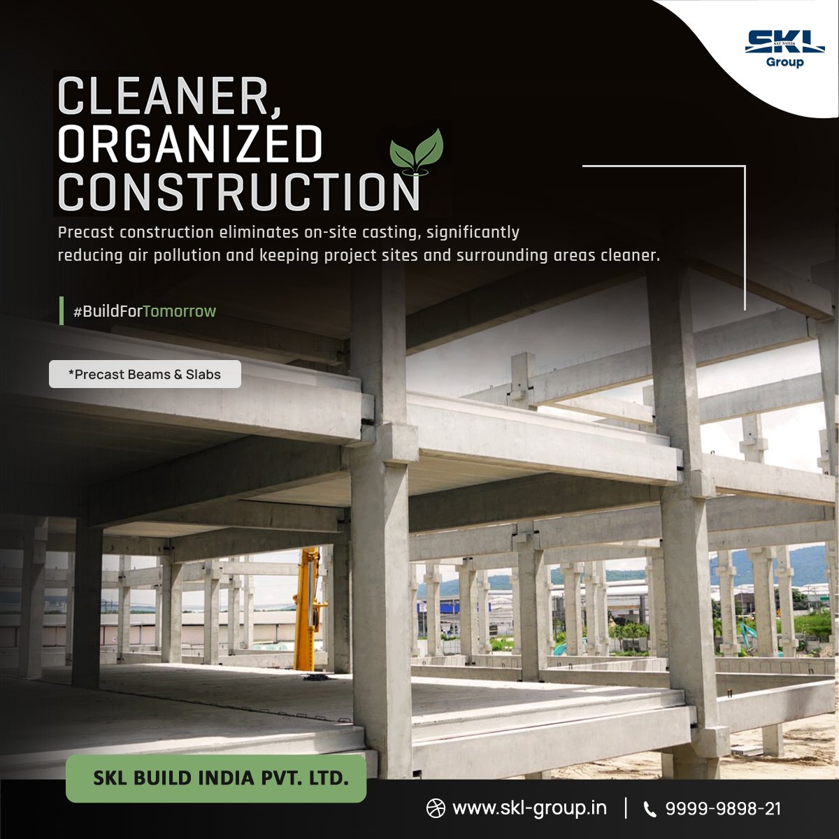 sklbuild's tweet photo. 🏗️ Cleaner, Organised Construction with Precast

📞 : 9999-9898-21
🌐 : https://t.co/JQzOdiAI7c

#SKLBuildIndia #PrecastConcrete #CleanerConstruction #ModernInfrastructure #PrecastBeams #ConstructionInnovation #BuildForTomorrow #SmartConstruction #SustainableBuilding #sklgroup https://t.co/w4WISz2cEd