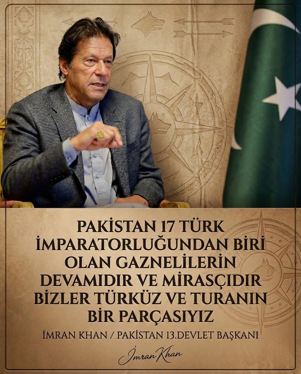 Pakistan Türkiye’yi neden çok sever?

“Pakistan, 17 Türk imparatorluğundan biri olan Gaznelilerin devamıdır ve mirasçısıdır. Bizler Türk’üz ve Turan’ın bir parçasıyız.”

İmran Khan
Pakistan 13. Devlet Başkanı