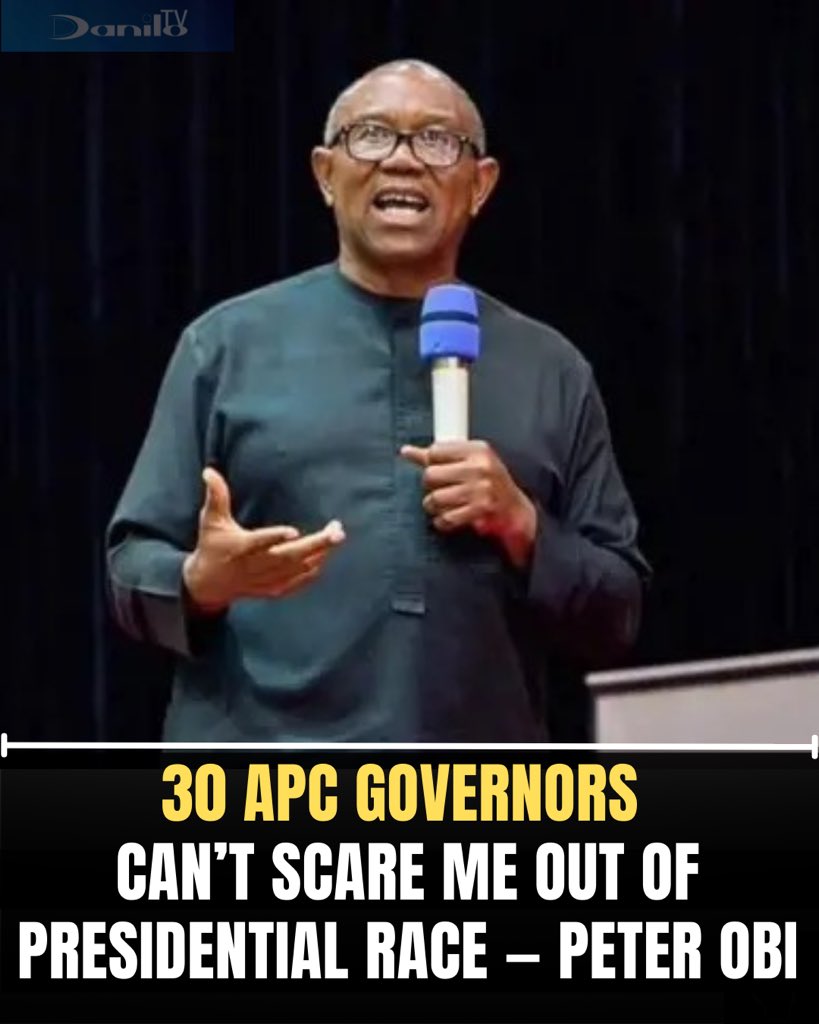 Danilo___TV's tweet image. #DaniloUpdate — (Politics 🇳🇬)
Former presidential candidate Peter Obi has declared that the 30 governors of the All Progressives Congress cannot intimidate him ahead of future presidential elections.