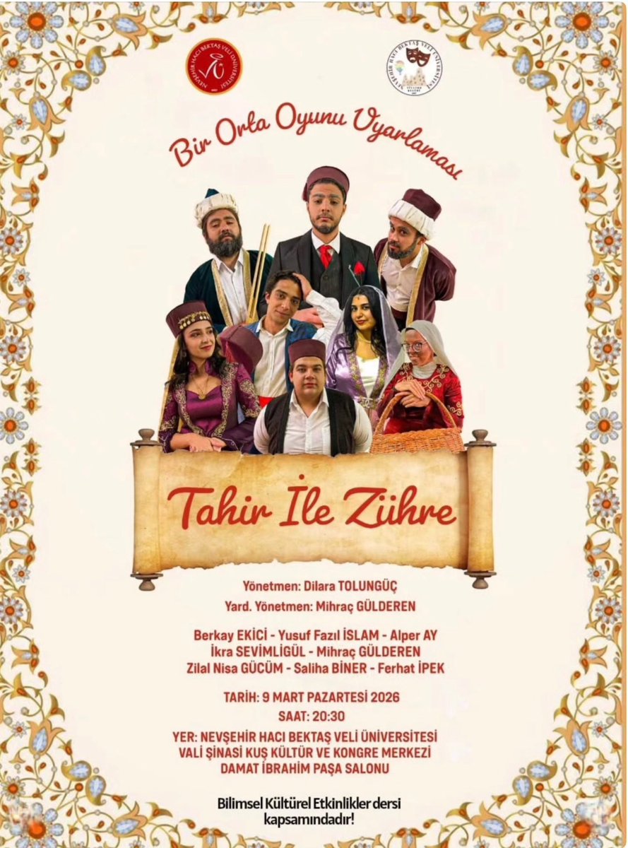 #NEVÜ Tiyatro Kulübü tarafından “Tahir ile Zühre” adlı tiyatro oyunu sahnelenecektir.

📆 9 Mart 2026
⏱️20.30
📍Vali Şinasi Kuş KKM