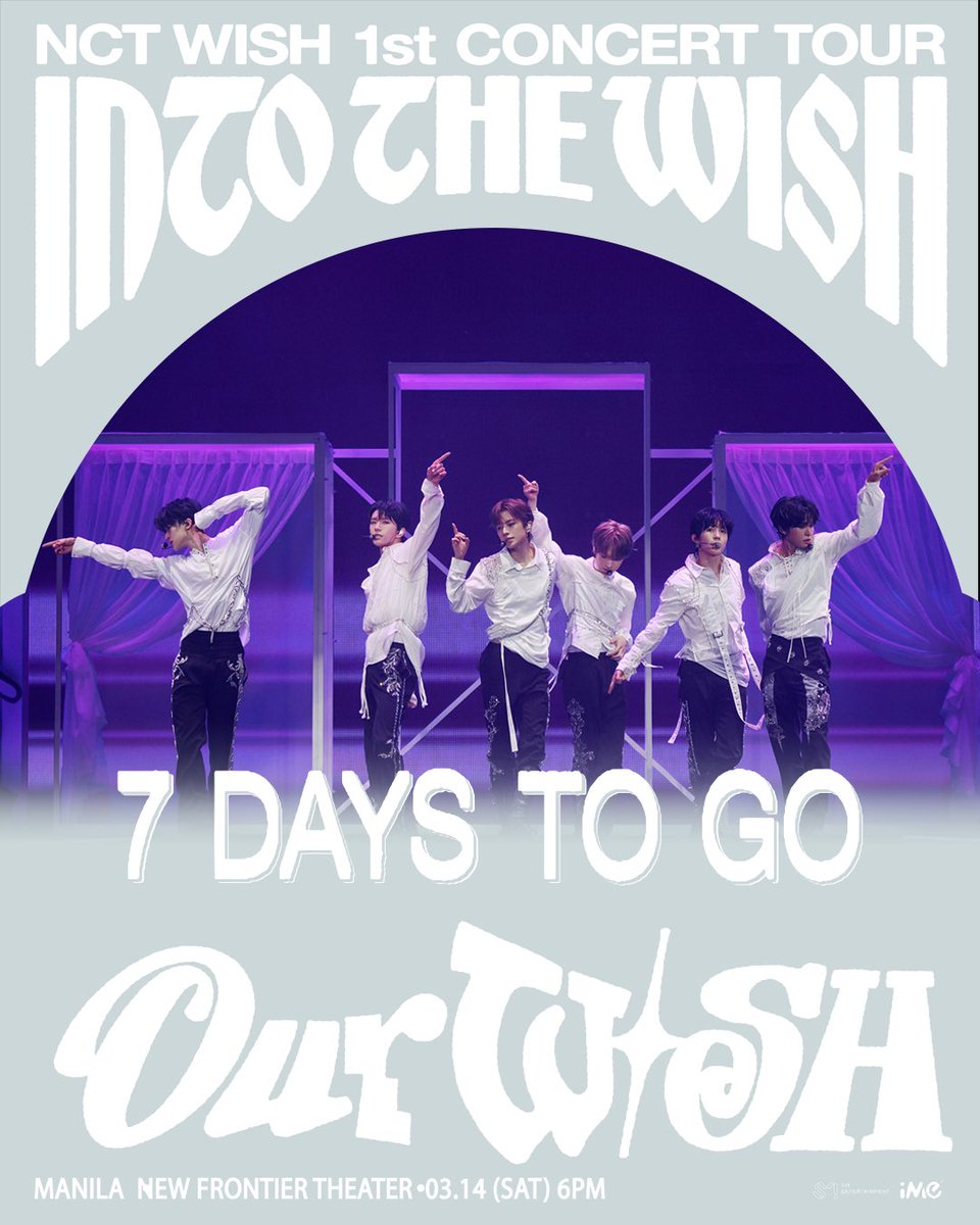 ImePhilippines's tweet photo. 𝐍𝐂𝐓𝐳𝐞𝐧𝐬, 𝟏 𝐖𝐄𝐄𝐊 𝐓𝐎 𝐆𝐎! 💚🔥

The wait is almost over — 𝐣𝐮𝐬𝐭 𝟕 𝐝𝐚𝐲𝐬 𝐥𝐞𝐟𝐭 before 𝐍𝐂𝐓 𝐖𝐈𝐒𝐇 finally takes the stage in Manila for their 𝐟𝐢𝐫𝐬𝐭 𝐜𝐨𝐧𝐜𝐞𝐫𝐭 𝐭𝐨𝐮𝐫! 🎤✨

Get ready to sing, cheer, and create unforgettable memories with Sion, Riku, Yushi, Jaehee, Ryo, and Sakuya as they bring ‘𝐈𝐍𝐓𝐎 𝐓𝐇𝐄 𝐖𝐈𝐒𝐇 : 𝐎𝐔𝐑 𝐖𝐈𝐒𝐇’ to life on stage. 🌟

And before the big night, don’t miss the chance to see them at the 𝐍𝐂𝐓 𝐖𝐈𝐒𝐇 𝐎𝐅𝐅𝐈𝐂𝐈𝐀𝐋 𝐏𝐑𝐄𝐒𝐒 𝐂𝐎𝐍𝐅𝐄𝐑𝐄𝐍𝐂𝐄! 💚

🎤 𝐍𝐂𝐓 𝐖𝐈𝐒𝐇 𝐎𝐅𝐅𝐈𝐂𝐈𝐀𝐋 𝐏𝐑𝐄𝐒𝐒 𝐂𝐎𝐍𝐅𝐄𝐑𝐄𝐍𝐂𝐄
📍 Glorietta Activity Center
🗓️ March 13, 2026
⏰ 5:00 PM

🎤 𝐍𝐂𝐓 𝐖𝐈𝐒𝐇 𝟏𝐬𝐭 𝐂𝐨𝐧𝐜𝐞𝐫𝐭 𝐓𝐨𝐮𝐫 ‘𝐈𝐍𝐓𝐎 𝐓𝐇𝐄 𝐖𝐈𝐒𝐇 : 𝐎𝐔𝐑 𝐖𝐈𝐒𝐇’ 𝐢𝐧 𝐌𝐚𝐧𝐢𝐥𝐚
📍 New Frontier Theater
🗓️ March 14, 2026 (Saturday)
⏰ 6:00 PM
🎟️ Tickets:
https://t.co/y8DSeXqceG

#NCTWISH #INTO_THE_WISH #OurWISH #NOWONSALE #OurWISH_MANILA #iMeAsia #iMePH @NCTWISHPH