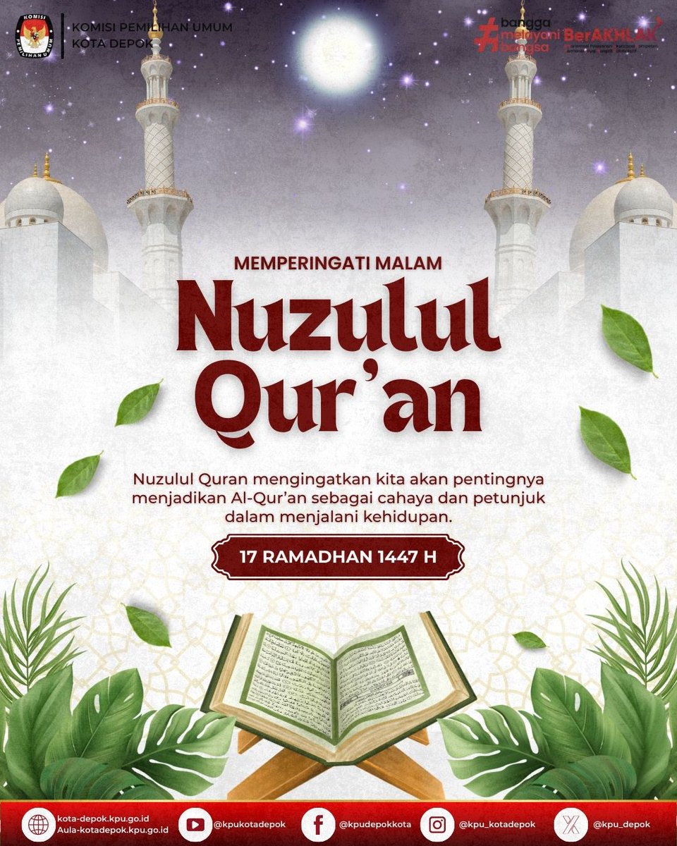 #TemanPemilih,
Keluarga besar KPU Kota Depok mengucapkan Selamat Memperingati malam Nuzulul Qur’an 1447 H.

Semoga peringatan turunnya Al-Qur’an menjadi momentum untuk semakin mendekatkan diri kepada Allah SWT.
<a href="/KPU_ID/">KPU RI</a>  <a href="/kpu_jabarprov/">KPU Provinsi Jawa Barat</a>  #kpumelayani
