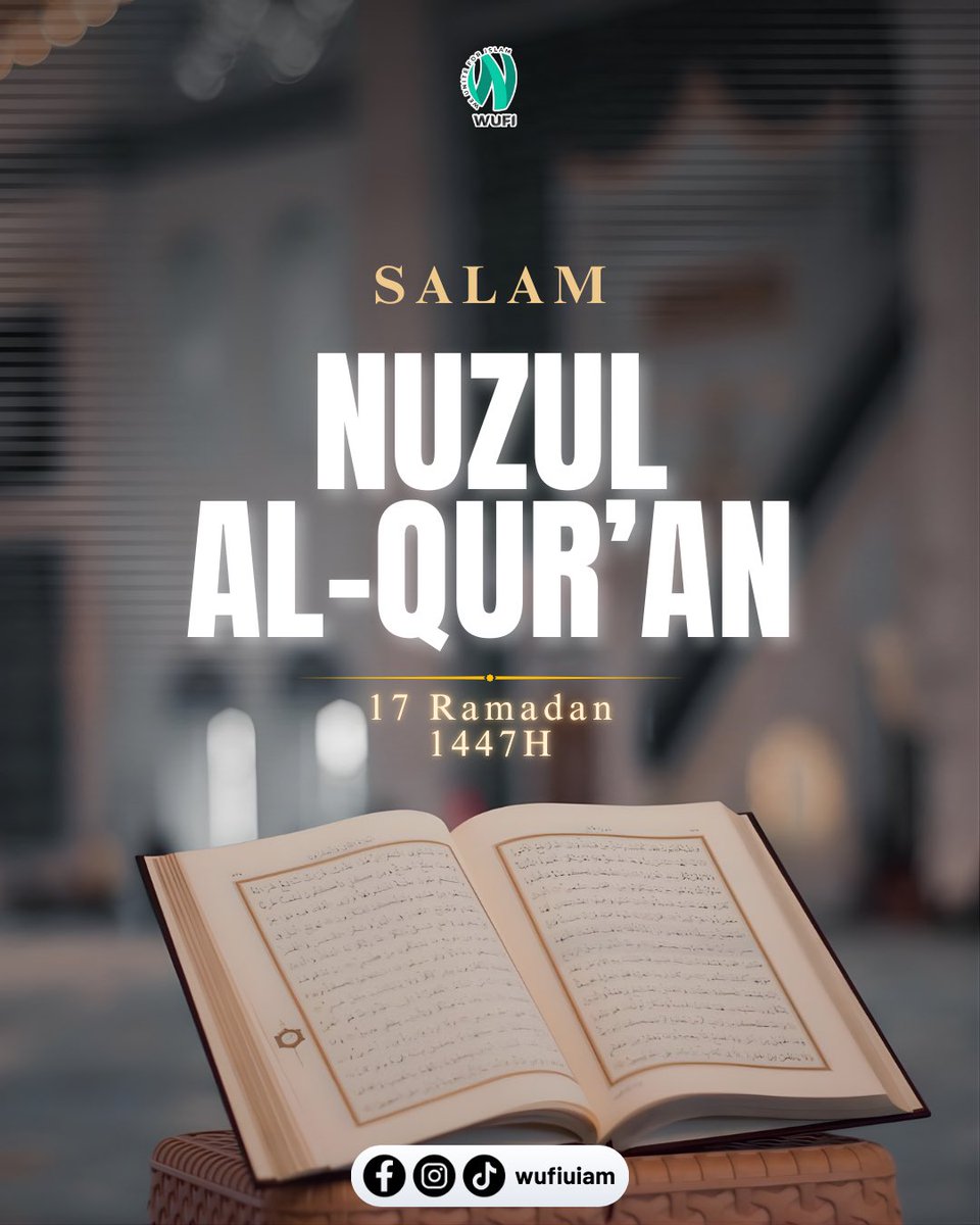 wufiuiam's tweet photo. 𝗦𝗔𝗟𝗔𝗠 𝗡𝗨𝗭𝗨𝗟 𝗔𝗟-𝗤𝗨𝗥𝗔𝗡

"Ramadan is the month in which the Quran was revealed as a guide for humanity with clear proofs of guidance and the decisive authority." (Surah Al-Baqarah, 2:185) https://t.co/16C1vi0cd5