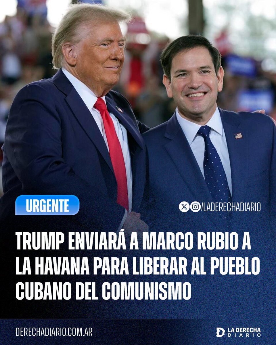 laderechadiario's tweet photo. 🚨🇺🇸🇨🇺 | SE MEGA VIENE: Según medios estadounidenses, Trump enviará a Cuba a Marco Rubio para finalizar el acuerdo con el régimen castrista y tomar el control del país para liberar al pueblo cubano del comunismo. https://t.co/9lT3UVe4ih