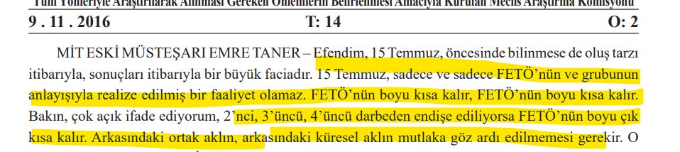 Eski MİT Müstearı Emre Taner ,

TBMM'de "15 Temmuz için fetönün boyu kısa kalır, sadece fetönün ve grubunun anlayışıyla realize edilmiş bir faaliyet olamaz" diyor ama kimse takip sorusu sormuyor.

Benzer bir ifade Korg. Mehmet Şanver'in kitabında da var. 

Peki kim o saklanan