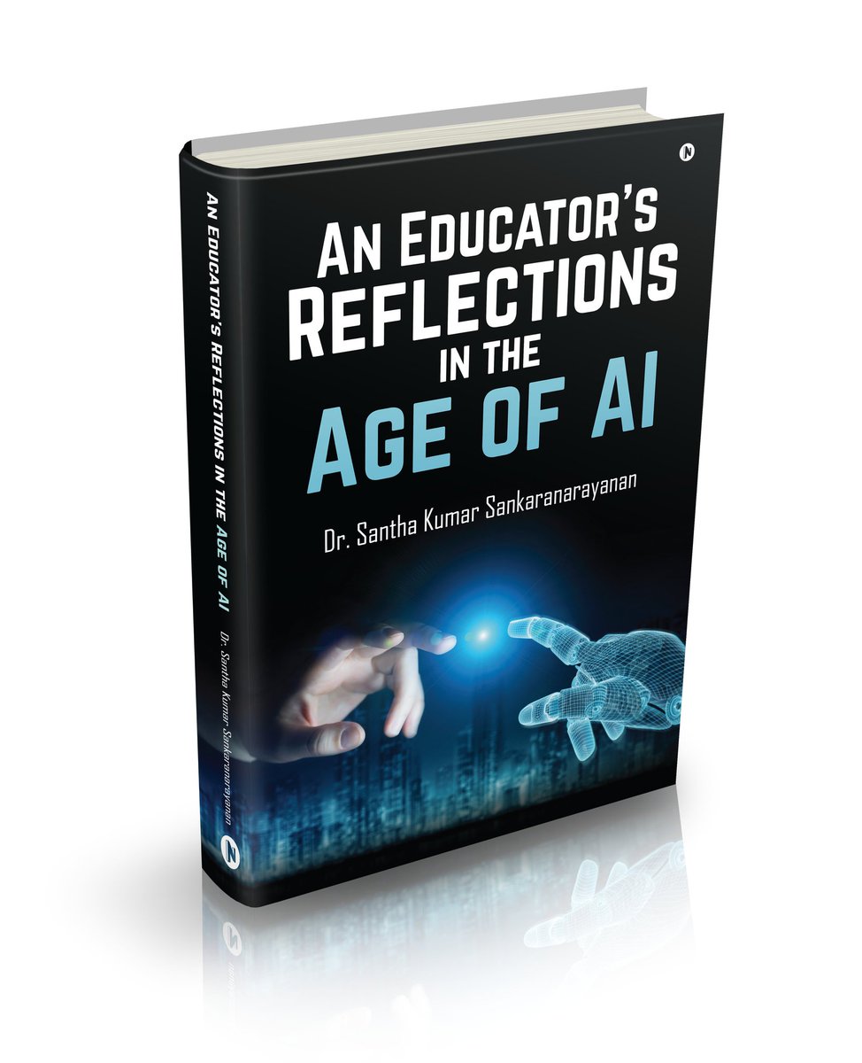 santha's tweet photo. AI isn’t just another tech trend in education.
 It’s an inflection point.
The question isn’t whether we use AI—but how we preserve critical thinking and human learning alongside it.
📘 An Educator’s Reflections in the Age of AI
Now available on https://t.co/zsYmYvWe6O, https://t.co/BC9CXsn9N0, https://t.co/aCn2OKwg7s, and https://t.co/aoE5A5AndQ…