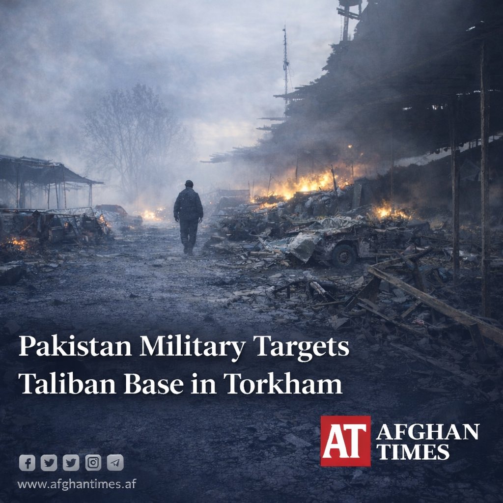 BREAKING: Local sources report Pakistani forces strike Taliban targets near Torkham markets; fires reported