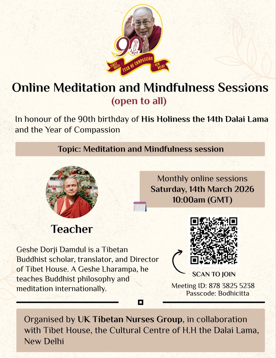 uktibetannurses's tweet photo. Save your date 📆 

We are excited to welcome Geshe Dorji Damdul la for our next online Meditation and Mindfulness session. 

Saturday, 14th March, 2026
10: 00 (GMT) https://t.co/io28DxCCcN