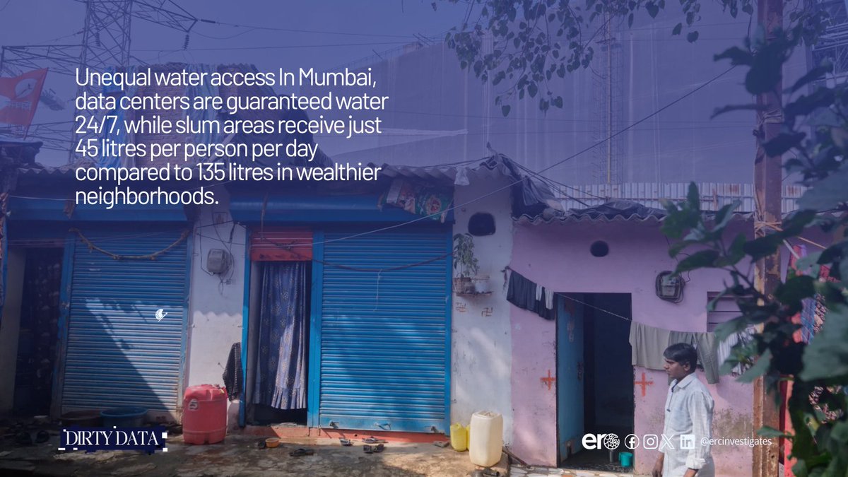 ercinvestigates's tweet photo. Data centers get water 24/7. Nearby slum residents in Mumbai get 45 litres/day.💧 

Read the full story at https://t.co/WM8Nl5XISo. 

#DirtyData https://t.co/WNnQzNUuat