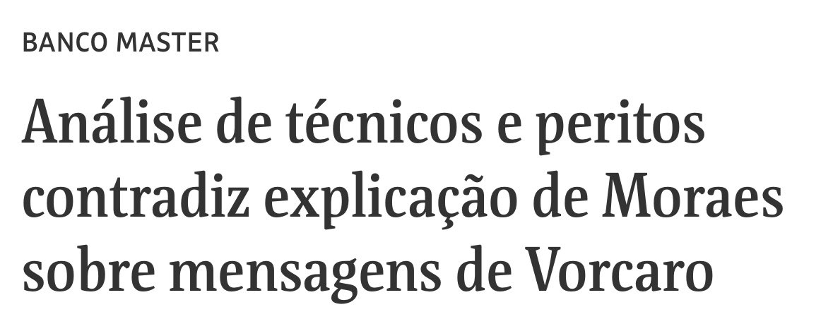 Brasil 🇧🇷: “Três técnicos e peritos criminais ouvidos pela Folha contradizem a explicação apresentada pelo gabinete do ministro Alexandre de Moraes, do STF (Supremo Tribunal Federal), para negar que mensagens encontradas no celular do banqueiro Daniel Vorcaro, no dia de sua
