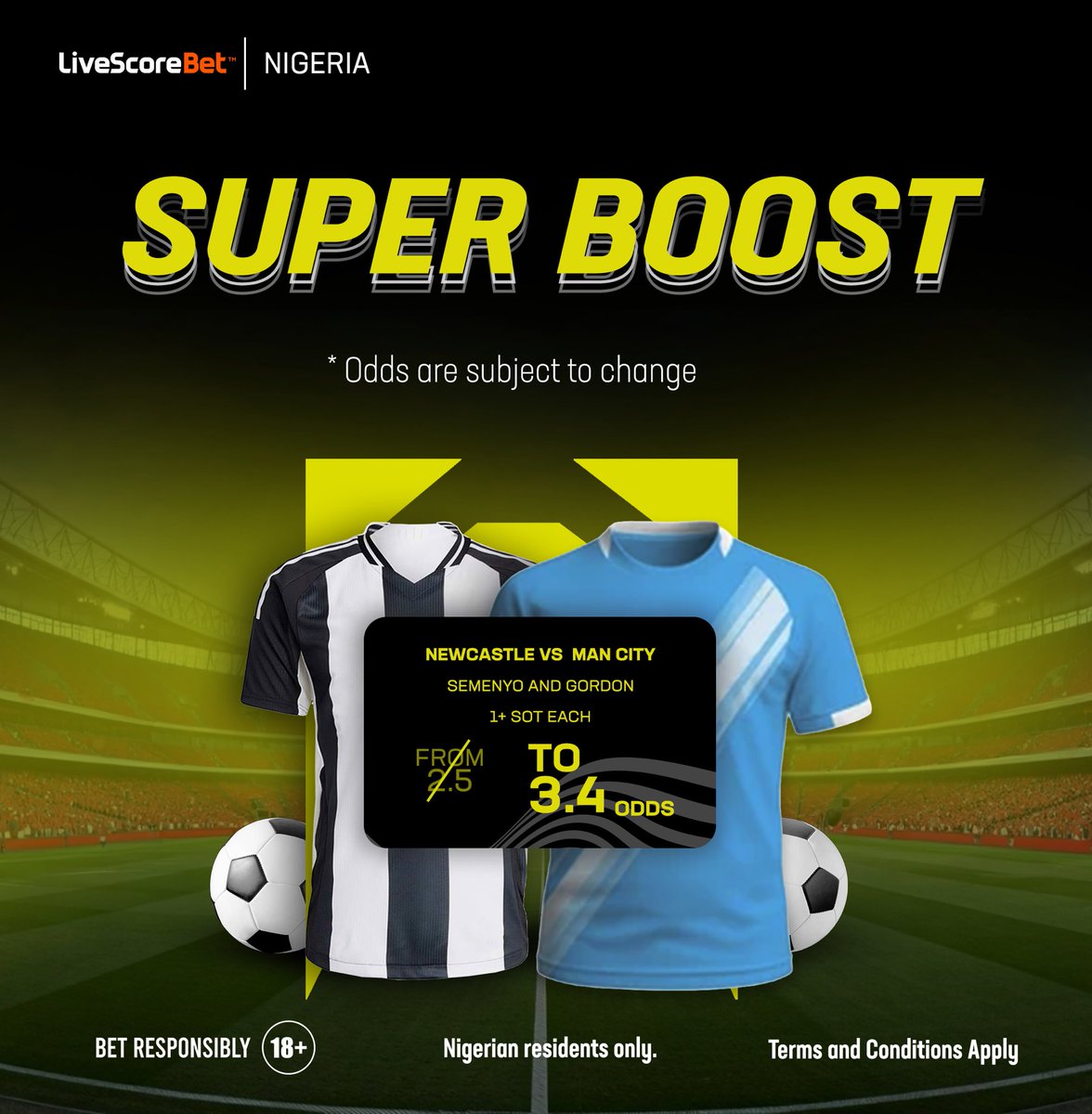 LivescorebetNG's tweet image. 🚨 SUPER BOOST ALERT 🚨
 
NEWCASTLE 🆚 MANCHESTER CITY

Semenyo &amp;amp; Gordon to have 1+ SOT Each💥 

Boosted from 2.50 to 3.40 odds 🚀 

Play Now 👉🏽 tinyurl.com/ymb5yztm 

⚠️Nigerian residents only 🔞
#18+ #Playresponsibly #superboost #facup