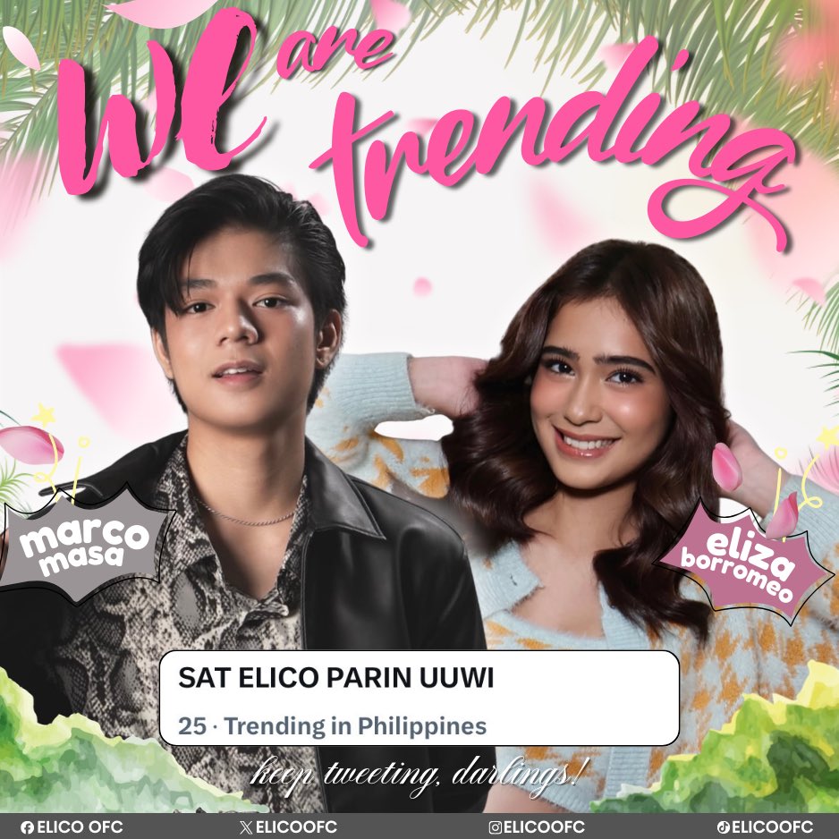 𝐖𝐞 𝐚𝐫𝐞 𝐭𝐫𝐞𝐧𝐝𝐢𝐧𝐠!

We are currently trending on the 25th spot! Keep tweeting, keep showing love, and keep the fire alive! 

SAT ELICO PARIN UUWI #EliCo #MarcoMasa #ElizaBorromeo | <a href="/elizaborromeo_/">eli</a> <a href="/_marcomasa/">Marco Masa</a>