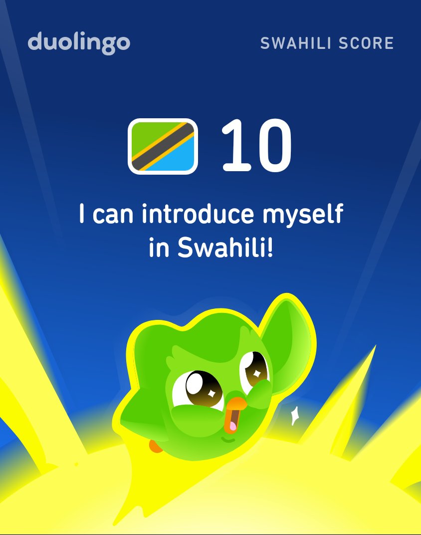 b_mosh2002's tweet photo. My Duolingo Swahili Score is 10! https://t.co/xYXrVgYkZq