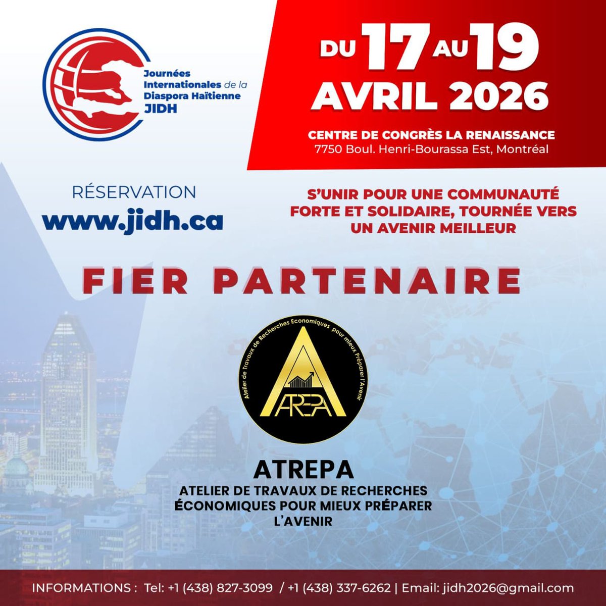 Cher réseau , 
Du 17 au 19 avril 2026, l'organisation ATREPA participera à la 8ème édition des Journées internationales de la diaspora haïtienne (JIDH), qui se tiendra au Centre des congrès de l’Hôtel Renaissance à Montréal.