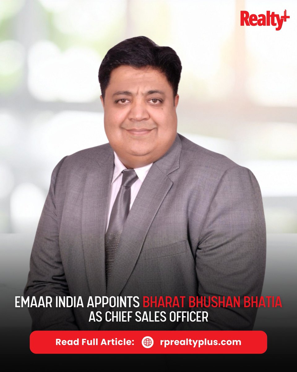 RPRealtyPlus's tweet image. Emaar India has announced the appointment of Bharat Bhushan Bhatia as its new Chief Sales Officer, strengthening the company’s leadership team as it expands its residential and commercial portfolio.

Read more: rprealtyplus.com/article/emaar-…

#LeadershipUpdate #RealEstateLeadership