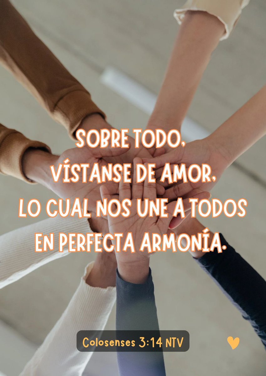 #LESAdv Y sobre todo, vístanse de amor, que es el vínculo de la perfección» (Col. 3: 14).