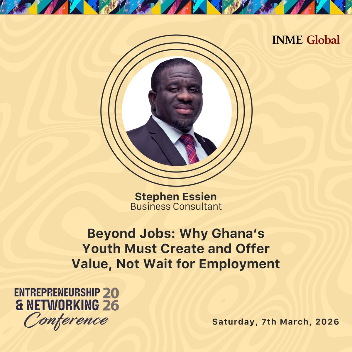 inmeglobal's tweet photo. Beyond Jobs: Why Ghana's Youth Must Create and Offer Value, Not Wait for Employment from Stephen Essien as he shares thought-provoking nuggets.

#Entrepreneurship2026 #INMEGlobal #ENCConference2026 https://t.co/ErGkwDRKU4
