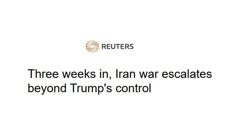 arnaldo_eric's tweet photo. Reuters: La guerra en Irán ha salido del control de Trump después de tres semanas. https://t.co/idhWdSRbTL