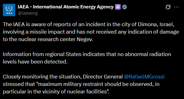 TruthTrumpPost's tweet image. UPDATE: 🇮🇱🇮🇷 The IAEA confirms no damage to Israel’s Negev nuclear facility and no abnormal radiation levels detected after the Dimona missile strike.
