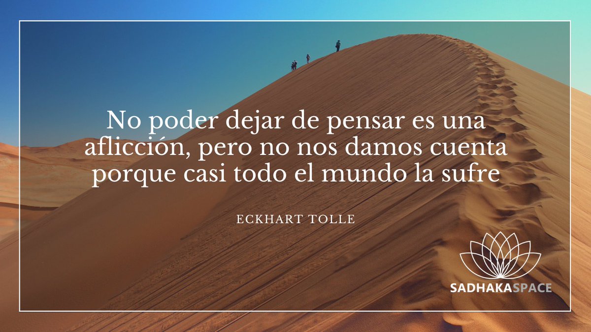 sadhaka_space's tweet photo. ☘️No poder dejar de pensar es una aflicción, pero no nos damos cuenta porque casi todo el mundo la sufre (Eckhart Tolle) 🙏

👉 Más info: https://t.co/2YRsDi3GHG

#meditacion #mindfulness #meditaciononline #vida https://t.co/kS8Q217JwX