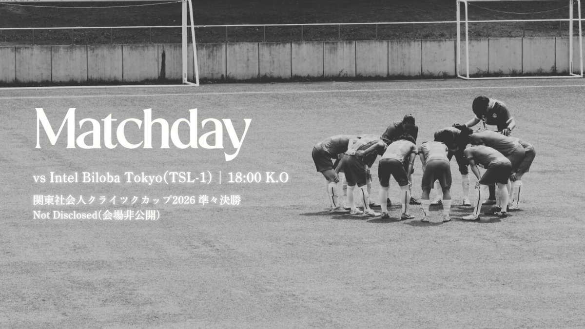 illmassive_2021's tweet image. 𝐌𝐀𝐓𝐂𝐇 𝐃𝐀𝐘
￣￣￣￣￣￣
📅3/22(日)  18:00 K.O
🏆関東社会人 #クライツクカップ2026 準々決勝
🆚Intel Biloba Tokyo(東京都1部)
🏟️非公開(観戦希望の方はDMにてお問い合わせください)

#NewBalance #STAYANDPLAY